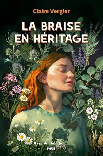 La braise en h�ritage