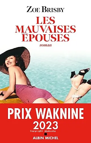 Les mauvaises �pouses