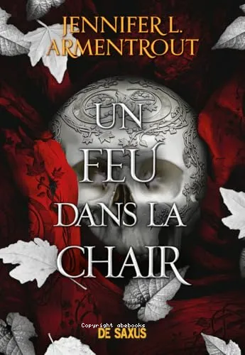 La chair et le feu